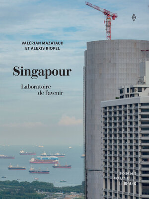 cover image of Singapour, laboratoire de l'avenir